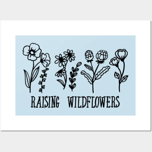 Raising Wildflowers Posters and Art